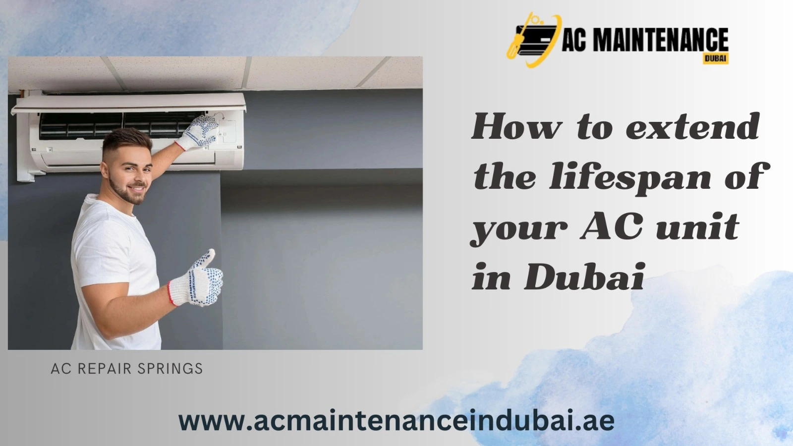 How to extend the lifespan of your AC unit in Dubai